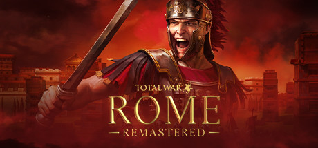 罗马：全面战争重制版/Total War: ROME REMASTERED 单机.局域网联机.网络联机